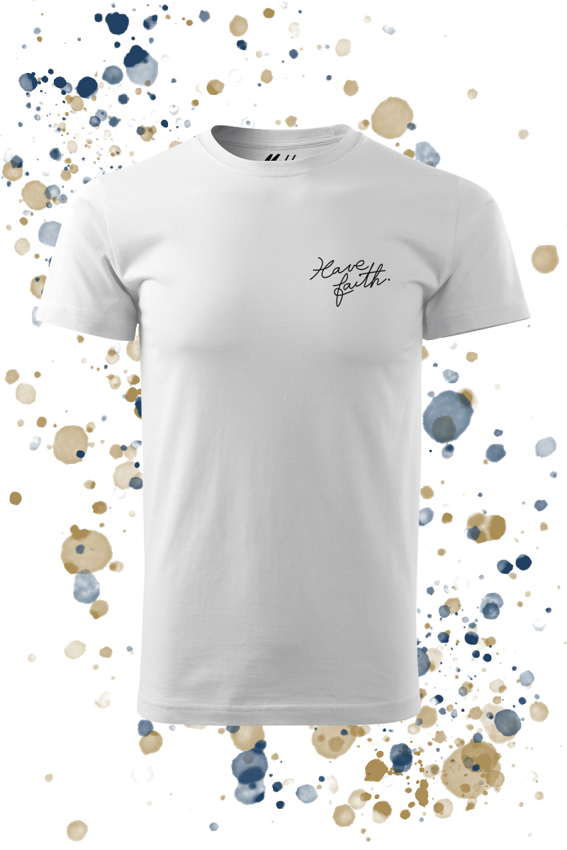 Have faith férfi póló