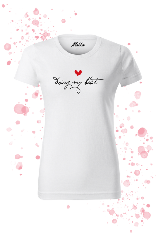 Doing my best női póló