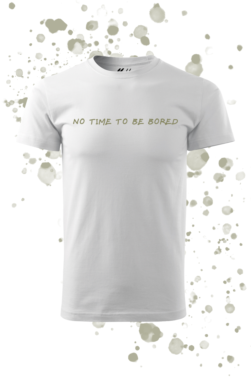 No time to be bored férfi póló
