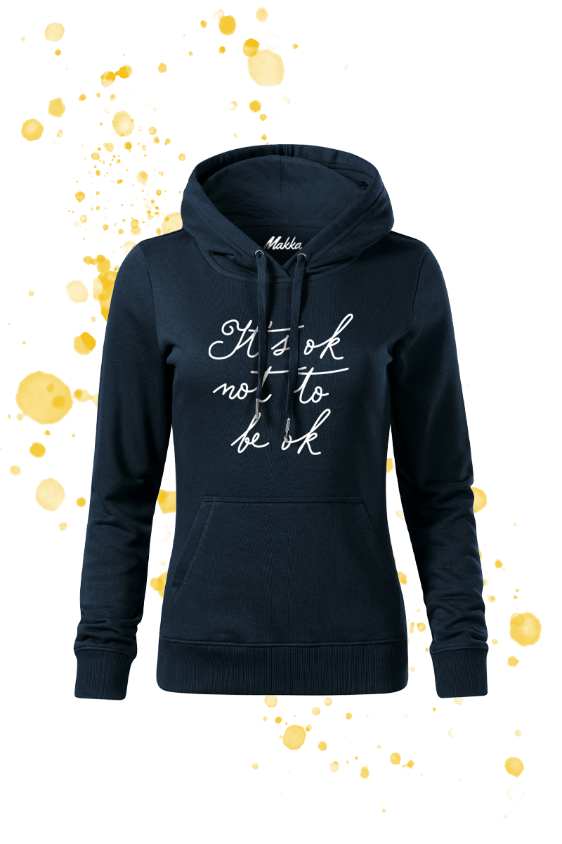 It's ok not to be ok női pulóver