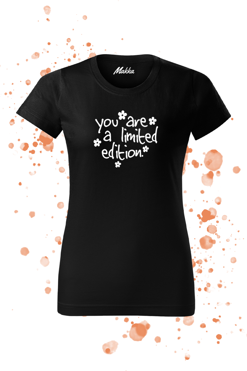 You are a limited edition női póló
